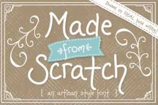 Made from Scratch Font: A Designer’s Take