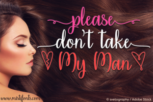 Please Don’t Take My Man: A Script Font for Editorial Charm
